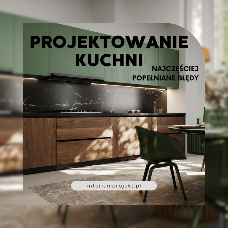 Błędy w projektowaniu kuchni